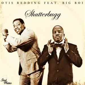 Amerigo Gazaway - Otis Redding X Big Boi - Shutterbugg (Soul Mates Remix)