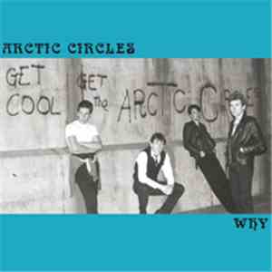 Arctic Circles - Why