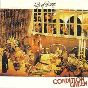 Condition Green - Life Of Change