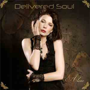 Delivered Soul - Alone