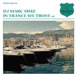 DJ Marc Simz - In Trance We Trust 018