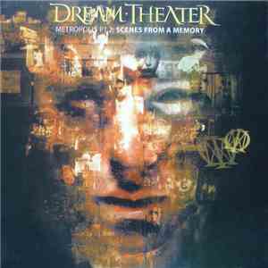 Dream Theater - Metropolis Pt. 2: Scenes From A Memory