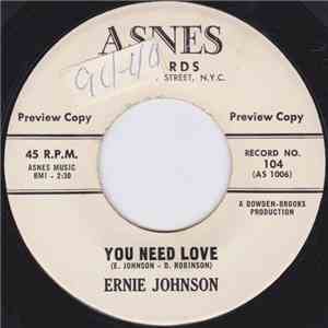 Ernie Johnson  - You Need Love / Tell Her For Me