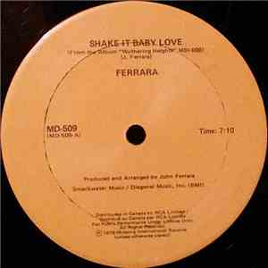 Ferrara - Shake It Baby Love / Love Attack