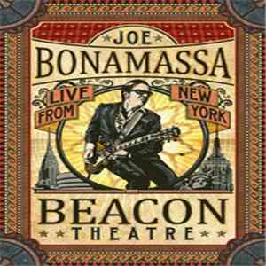 Joe Bonamassa - Beacon Theatre - Live From New York