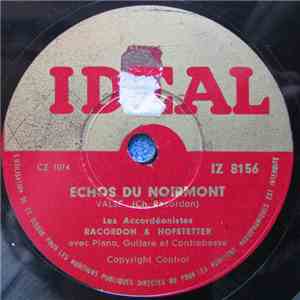 Les Accordéonistes Racordon Et Hofstetter - Echos Du Noirmont