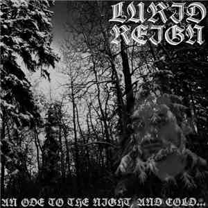 Lurid Reign - An Ode To The Night, And Cold​.​.​.