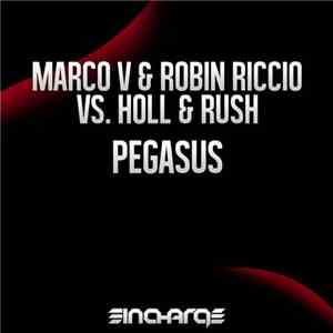 Marco V & Robin Riccio Vs. Holl & Rush - Pegasus