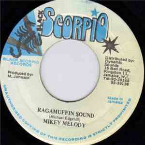 Mikey Melody - Ragamuffin Sound