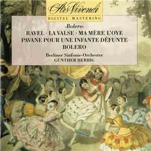 Ravel – Berliner Sinfonie-Orchester Dirigent: Günther Herbig - ›Bolero‹