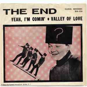 The End  - Yeah, I'm Comin'