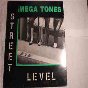 The Mega Tones - Street Level