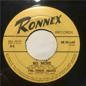 The Three Belles, Ellie Russell - No More / Tweedlee Dee
