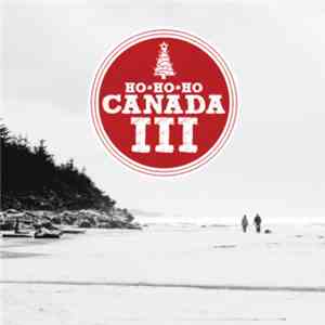 Various - Ho Ho Ho Canada III