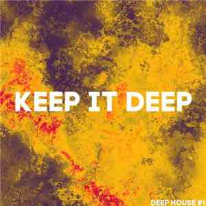 Various - Keep It Deep, Deep House, Vol. 1