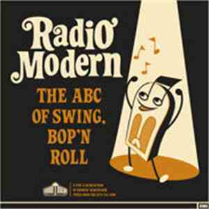 Various - Radio Modern - The ABC Of Swing, Bop 'N Roll