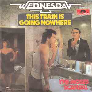 Wednesday  - This Train Is Going Nowhere