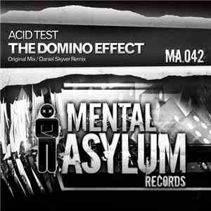 Acid Test  - The Domino Effect