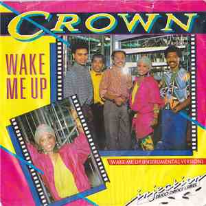 Crown  - Wake Me Up