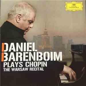 Daniel Barenboim Plays Chopin - The Warsaw Recital