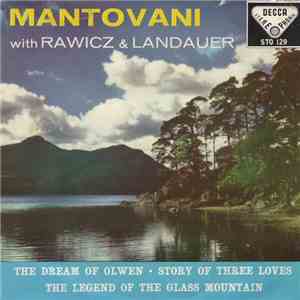Mantovani And His Orchestra With Rawicz & Landauer - The Legend Of The Glass Mountain