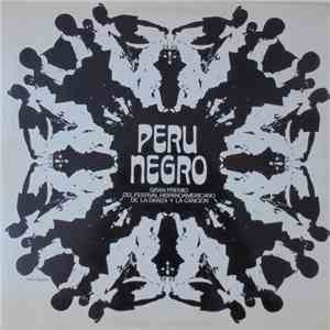 Peru Negro - Gran Premio Del Festival Hispanoamericano De La Danza Y La Cancion
