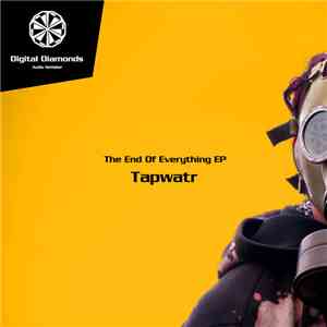 Tapwatr - The End Of Everything EP
