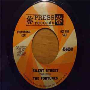 The Fortunes - Silent Street / Gone From My Mind