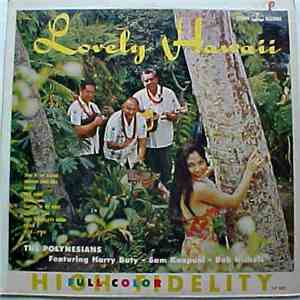 The Polynesians - Lovely Hawaii