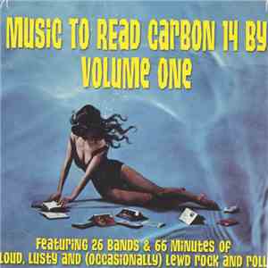 Various - Music To Read Carbon 14 By Volume One