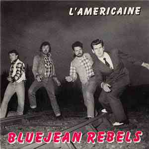 Blue Jean Rebels - L'Américaine