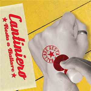 Cantiniero - Resta A Ballare