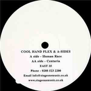 Cool Hand Flex & A-Sides - Human Race / Centuria