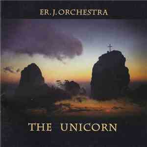 Er. J. Orchestra - The Unicorn