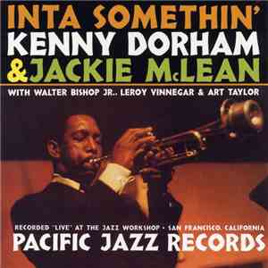 Kenny Dorham & Jackie McLean - Inta Somethin'
