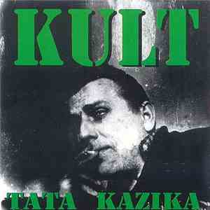 Kult  - Tata Kazika