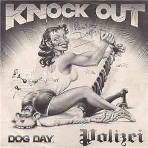 Polizei - Knock Out / Dog Day