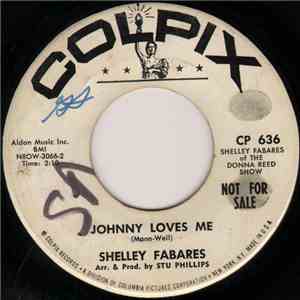 Shelley Fabares - Johnny Loves Me / I'm Growing Up