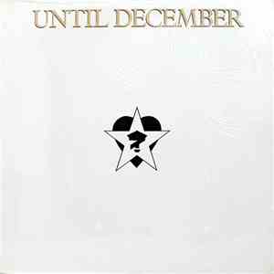 Until December - Until December