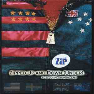 Various - Zipped Up And Down (Under)...