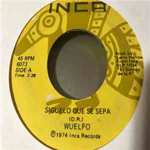 Wuelfo - Siguelo Que Se Sepa