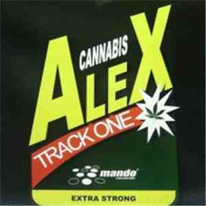 Alex Track One - Cannabis