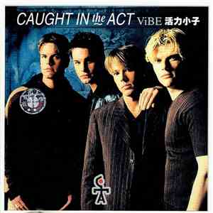 Caught In The Act  - Vibe