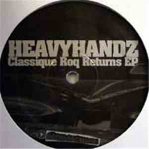 Heavyhandz - Classique Roq Returns EP