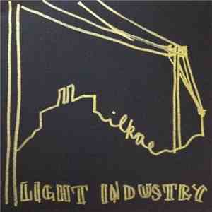 Ilkae - Light Industry +