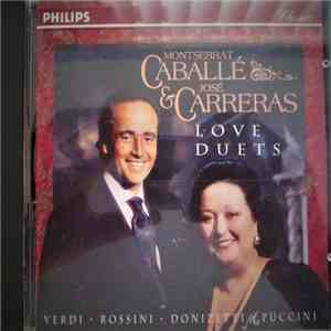 Montserrat Caballé, José Carreras - Love Duets