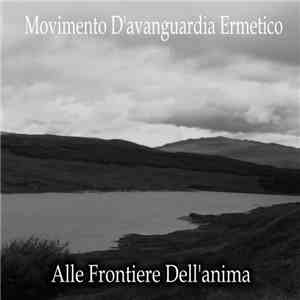 Movimento D'Avanguardia Ermetico - Alle Frontiere Dell'anima