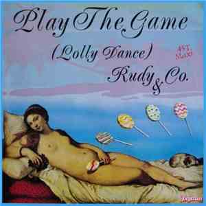 Rudy & Co. - Play The Game (Lolly Dance)