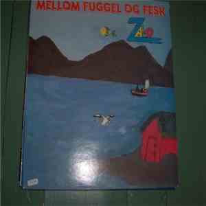 Zalo - Mellom Fuggel Og Fesk