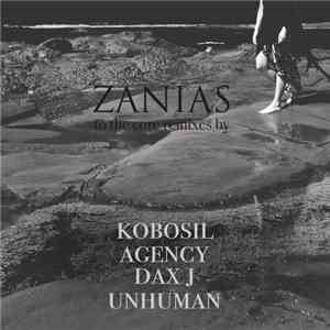 Zanias - To The Core Remixes
